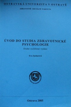 ÚVOD DO STUDIA ZDRAVOTNICKÉ PSYCHOLOGIE
